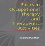 Basics In Occupational Therapy And Therapeutic Activities