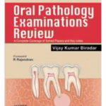 Oral Pathology Examinations Review A Complete Coverage Of Solved Papers And Key Notes