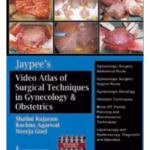 Jaypee'S  Video Atlas Of Surgical Techniques In Gyn. & Obst.