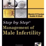 Step By Step Management Of Male Infertility With Dvd-Rom