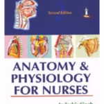 Anatomy & Physiology For Nurses