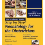Step By Step Neonatology For The Obstetricians With Int.Dvd-Rom (Dr.Malhotra Series)
