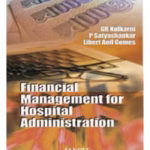 Financial Management For Hospital Administration