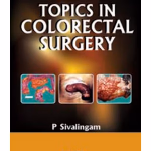 Topics In Colorectal Surgery