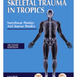 Skeletal Trauma In Tropics