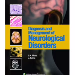 Diagnosis and Management of Neurological Disorders -1st Edition