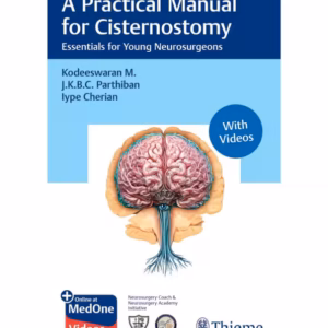A Practical Manual for Cisternostomy 1st Ed.