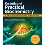 Essentials of Practial Biochemistry -1st Edition