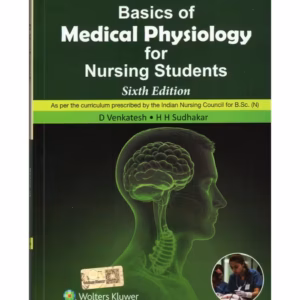 Basics of Medical Physiology for Nursing Students  -6th Edition