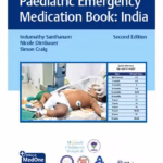 Paediatric Emergency Medication Book 2nd Ed.