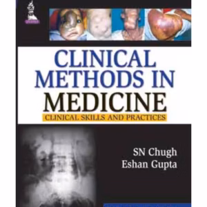 Clinical Methods In Medicine Clinical Skills And Practices