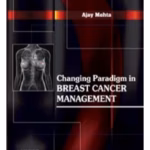 Changing Paradigm In Breast Cancer Management
