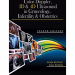 Color Doppler,3D &4D Ultrasound In Gynecology Infertility & Obstetrics