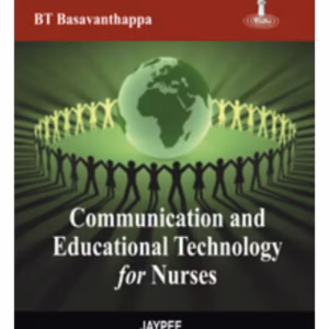 Communication And Educational Technology For Nurses