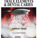 Trace Elements & Dental Caries