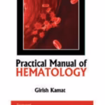 Practical Manual Of Hematology