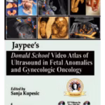 Donald School Video Atlas Of Ultrasound In Fetal Anomalies And Gyne.Oncology Book With Slipcase