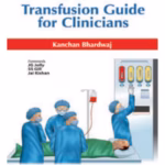 Transfusion Guide For Clinicians