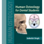 Human Osteology For Dental Students