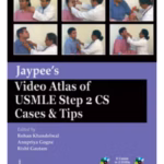 Jaypee'S Video Atlas Of Usmle Step 2 Cs Cases & Tips(8 Cases In 2 Dvds Duration 3 Hrs)