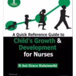 A Quick Reference Guide To Child'S Growth & Development For Nurses