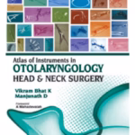 Atlas Of Instruments In Otolaryngology Head & Neck Surgery