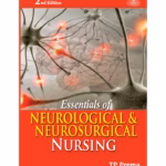 Essentials Of Neurological & Neuorsurgical Nursing