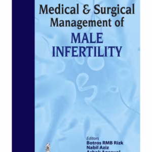 Medical & Surgical Management Of Male Infertility
