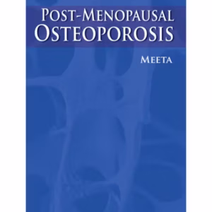 Postmenopausal Osteoporosis Basic & Clinical Concepts