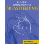 Clinical Management Of Breastfeeding
