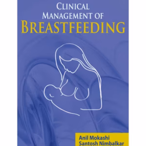 Clinical Management Of Breastfeeding