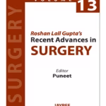Roshan Lall Gupta'S Recent Advances In Surgery Vol.13
