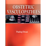 Obstetric Vasculopathies