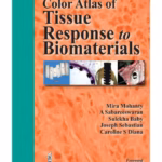 Color Atlas Of Tissue Response To Biomaterials