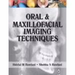 Oral & Maxillofacial Imaging Techniques