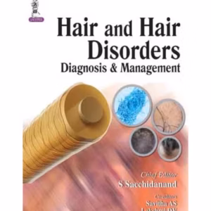 Hair And Hair Disorders: Diagnosis & Management