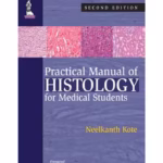 Practical Manual Of Histology For Medical Students