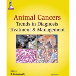 Animal Cancers:Trends In Diagnosis, Treatment & Management