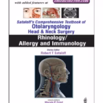 Sataloff'S Comprehensive.Tb.Of Otolary. Head&Neck Surgery Rhinology/Allery And Immunology Vol.2