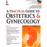 A Practical Guide To Obstetrics & Gynecology:Includes Interactive Cd-Rom