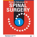 Recent Advances In Spinal Surgery Vol.1