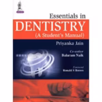 Essentials In Dentistry:A Student'S Manual