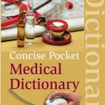 Concise Pocket Medical Dictionary
