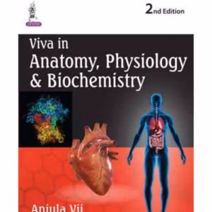 Viva In Anatomy, Physiology & Biochemistry