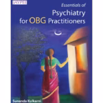 Essentials Of Psychiatry For Obg Practitioners