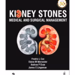 Kidney Stones: Medical And Surgical Management