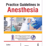 Practice Guidelines In Anesthesia