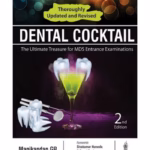 Dental Cocktail: The Ultimate Treasure For Mds Entrance Examinations