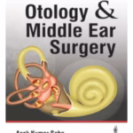 Otology & Middle Ear Surgery