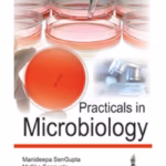 Practicals In Microbiology